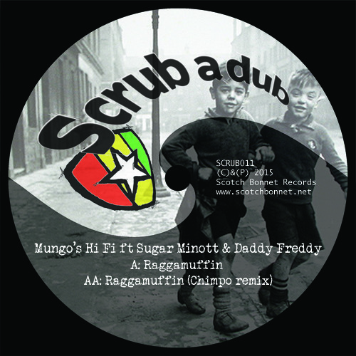 Mungo's Hi Fi ft. Sugar Minott & Daddy Freddy - Raggamuffin [SCRUB011]