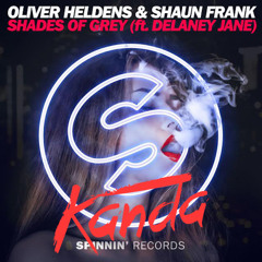 Oliver Heldens & Shaun Frank - Shades Of Grey Ft. Delaney Jane [Kanda Remix]  FREE DOWNLOAD!