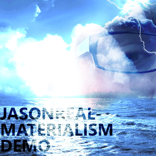 JasonReal - Materialism