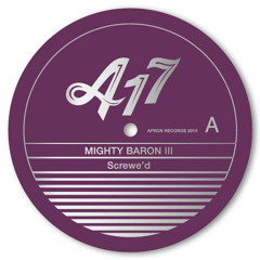 A. Mighty Baron III - Screwe'd