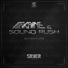 Arkaine & Sound Rush - Adventure