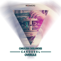Carousel (Overule Remix)