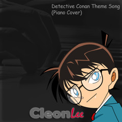 Cleon Lee - Detective Conan Theme Song (Piano Cover)