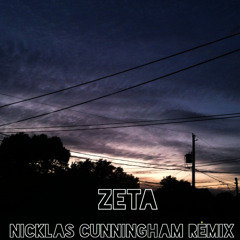 Zeta - Nicklas Cunningham Remix (Orig. Jquintel)