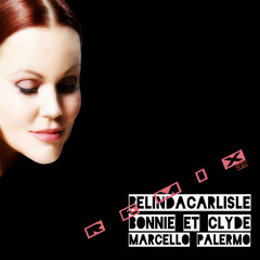 Belinda Carlisle "Bonnie Et Clyde" 2015 Radio Edit - Marcello Palermo dj ReMix
