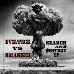 Evilteck & Smasher - Search And Destroy (AfterApheX Remix) [FREE DOWNLAOD]