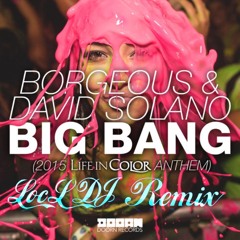 Big Bang (LocL DJ Remix)