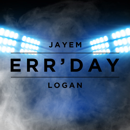 Jayem x 8matiklogan - Err'day (Prod. by Flash Beats)