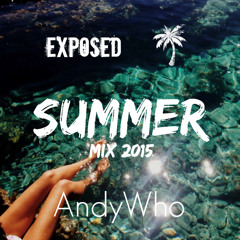 Palm Tree Republic & Exposed Summer Mix | AndyWho