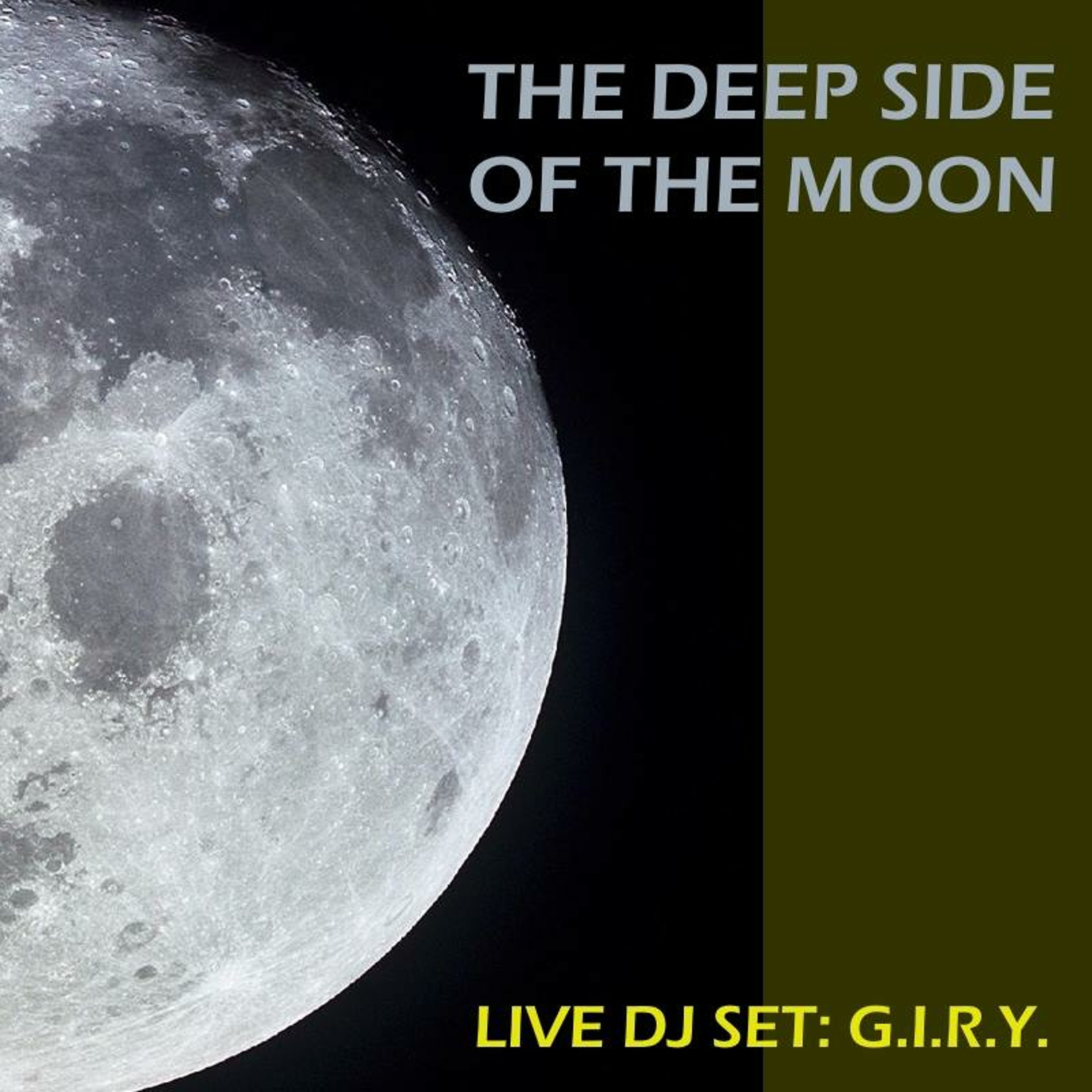 G.I.R.Y.- Deep Side Of The Moon 9.4 episode artwork