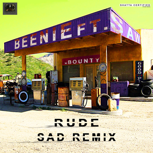 Rude_(SAD_Rmx)_Ft Bounty