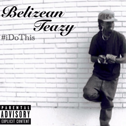 Belizean Teazy - Give You The Business Feat. JNugg