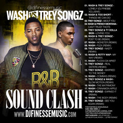 DJ FINE$$E R&B Sound Clash WASH VS. TREY SONGZ