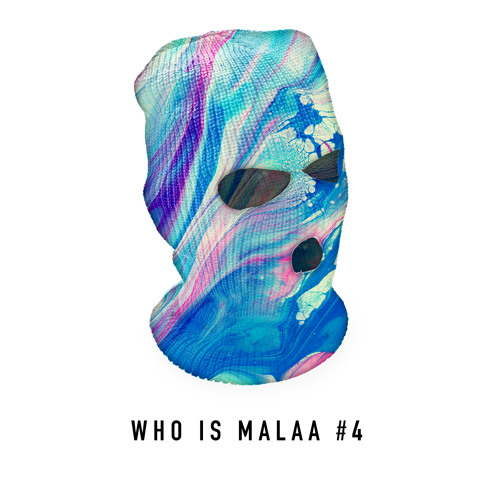Who Is Malaa #4