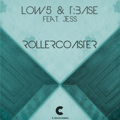 Low5 & TBase Feat. Jessica - Rollercoaster [Orginal Mix]