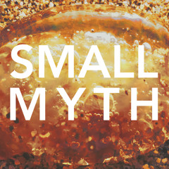 Small Myth single