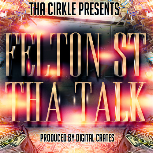 Tha Talk (Prod. by Digital Crates)