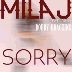 Mila J - Sorry ft Bobby Brackins