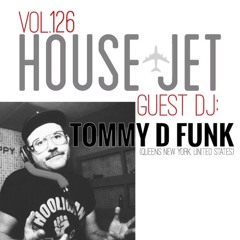 VOL.126 TOMMY D FUNK (QUEENS NY | MANCHESTER)