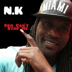 Nk- Cant Stop Me (Liquor Riddim) Good Good Productions