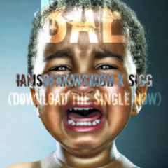 Bae (You Can't Be) Feat. Sigg