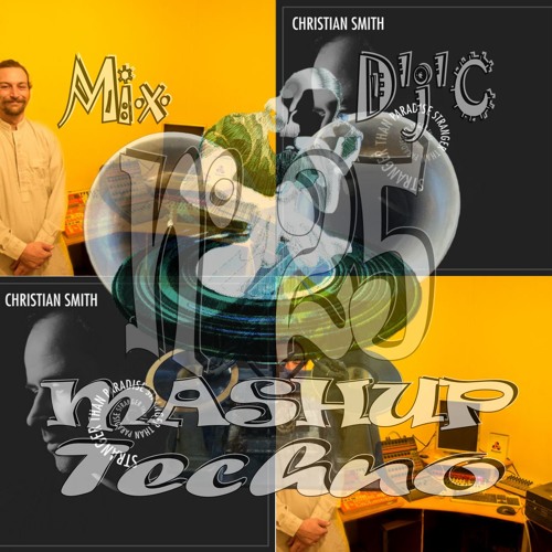 Mix D'j'C - MASHUP – Techno - N°25 - jonah tan malikmorel khan Vs Christian Smith  .Wav