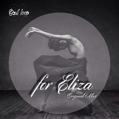 for Eliza (Original Mix)