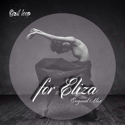 for Eliza (Original Mix)