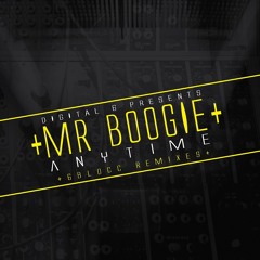 MR BOOGIE - ANYTIME REMIXES [Demo Mix]