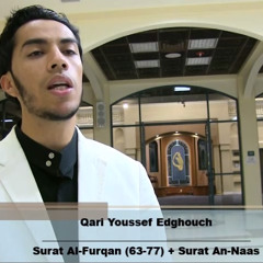 Recitation Of Surat Al - Furqan وَعِبَادُ الرَّحْمَنِ @QariYoussef Edghouch - YouTube