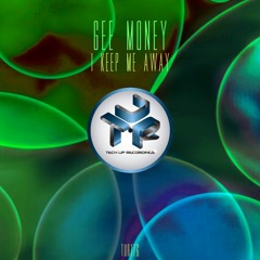 TUR176 : Gee Money - I Keep Me Away (Original Mix)