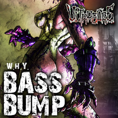 W.H.Y- Bass Bump (Original Mix)