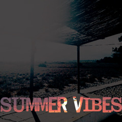 Summer Vibes