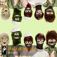 Track of the Day: July
