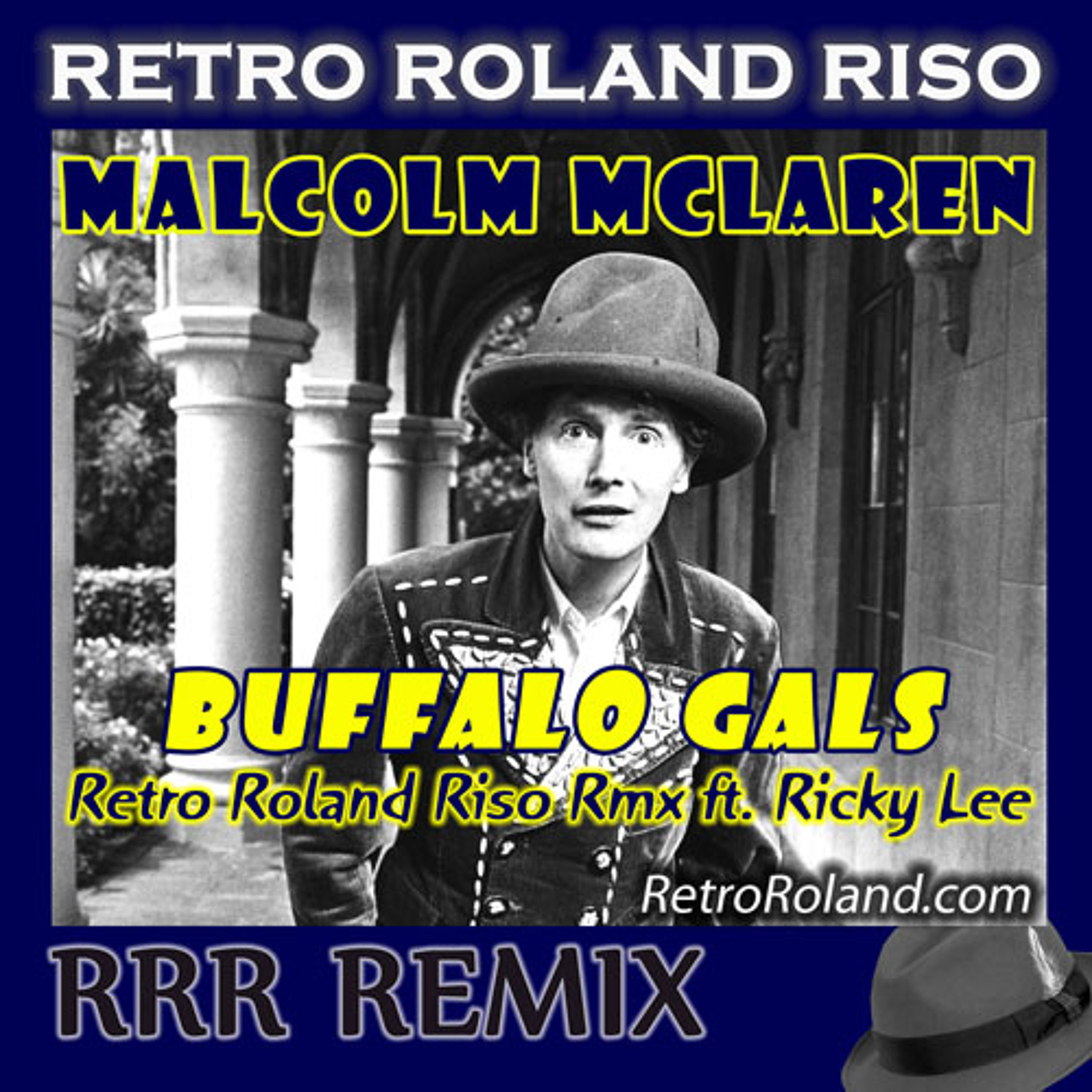 Malcolm McLaren - Buffalo Gals (Retro Roland Riso Rmx ft. Ricky Lee) episode artwork