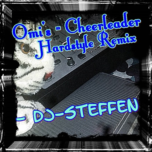 Cheerleader (Hardstyle Remix)