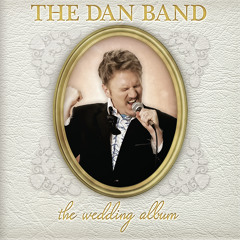 The Dan Band - BUMP N’ GRIND/I’LL MAKE LOVE TO YOU