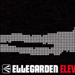 Ellegarden - Gunpowder Valentine