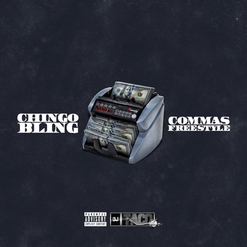 Stream Chingo Bling Commas Freestyle by DJ TACO Listen online for