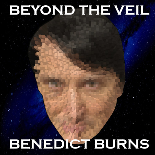 BEYOND THE VEIL BENEDICT BURNS