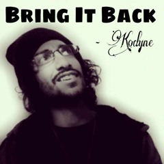 Bring It Back