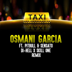 El Taxi (Di-Hell x SKILL ONE) REMIX