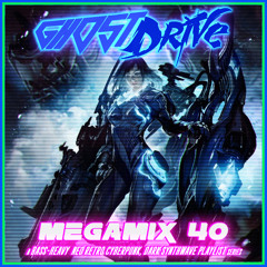 ghostdrive MEGAMIX 40!