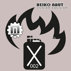 MASCHINELL NET 002   HEIKO NAUT - KNISTER KANISTER  [FREE DL]