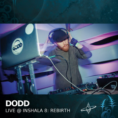 Dodd - Live @ Inshala 8: Rebirth