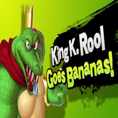 The King K Rool Medley - Smashified (Smash 4 K. Rool Theme)