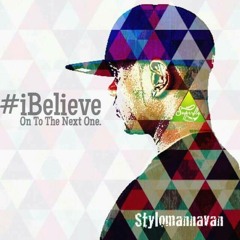 #iBelieveStylomannavan