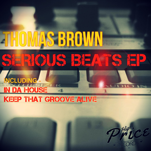 Thomas Brown - In Da House