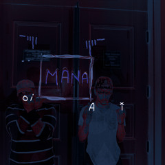 a i + O_i  /////// MANA (Prod. by XANder)