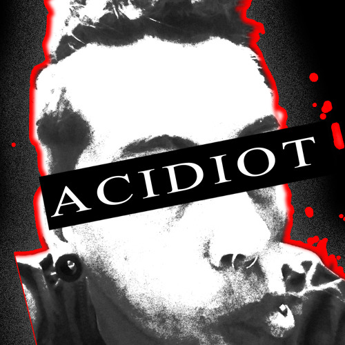 Acidiot (VIES #03)